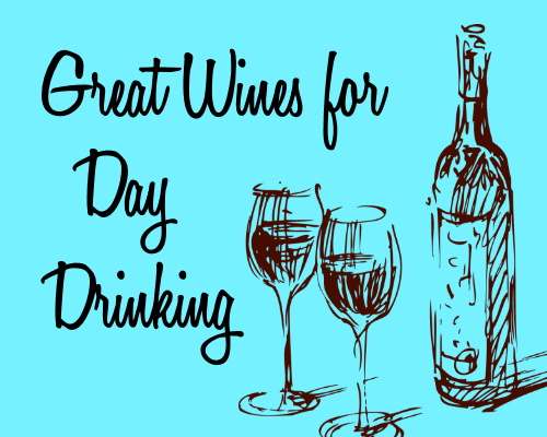 Great Wines for Day Drinking